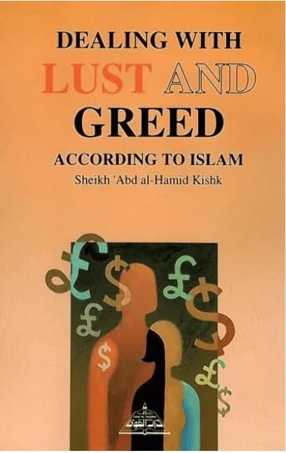 Dealing with Lust and Greed