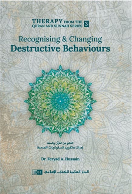 Recognizing and Changing Destructive Behaviours
