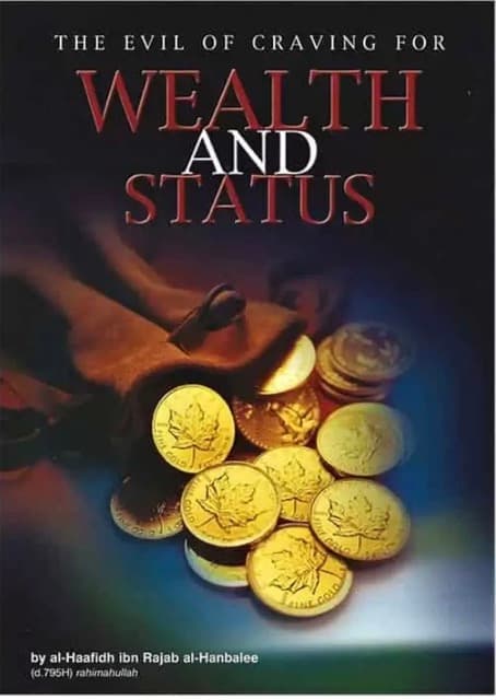 The Evil of Craving for Wealth and Status