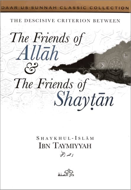 The Friends of Allah & The Friends of Shaytan