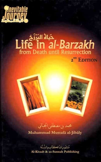 Life in al-Barzakh: From Death until Resurrection
