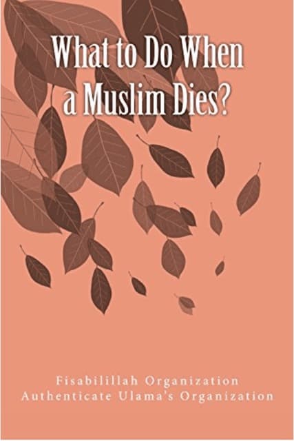 What To Do When A Muslim Dies