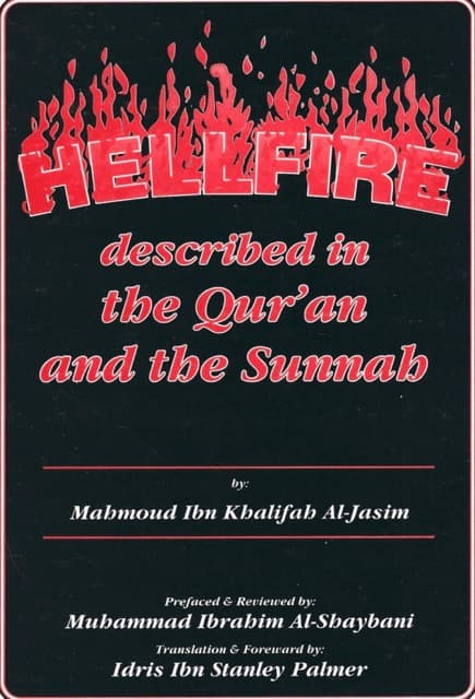 Hellfire Described in the Qur’an and the Sunnah