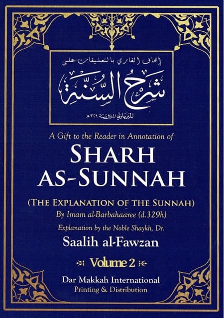 Sharh As-Sunnah: The Explanation of the Sunnah Vol. 2
