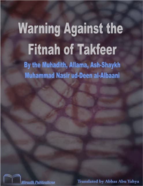 Warning Against the Fitnah of Takfeer