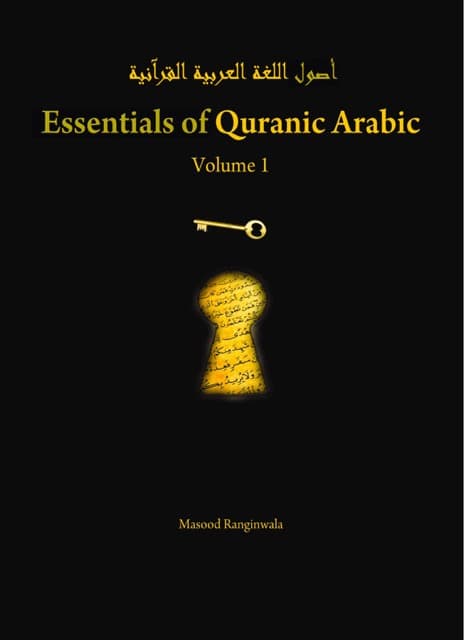 Essentials of Quranic Arabic Vol. 1