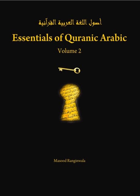 Essentials of Quranic Arabic Vol. 2