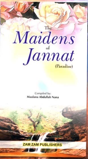The Maidens of Jannat (Paradise)