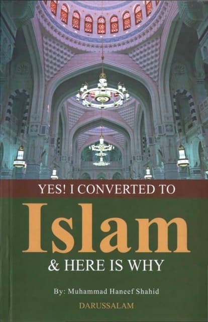 Yes! I Converted to Islam and here is Why