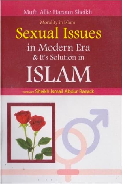 Sexual Issues in Modern Era and Its Solutions in Islam