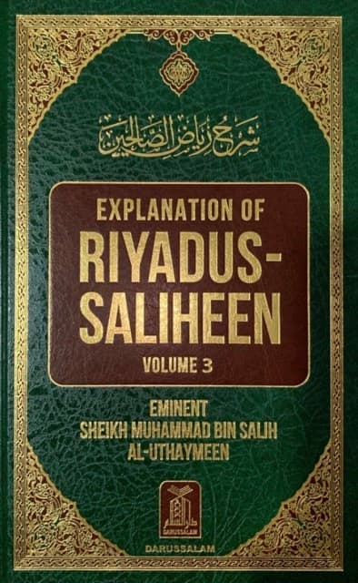 Explanation of Riyad us-Saliheen Vol. 3