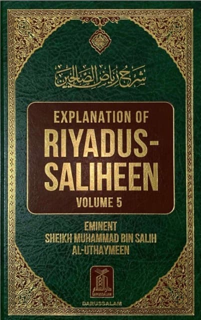 Explanation of Riyad us-Saliheen Vol. 5