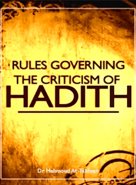 Rules Governing The Criticism Of Hadith