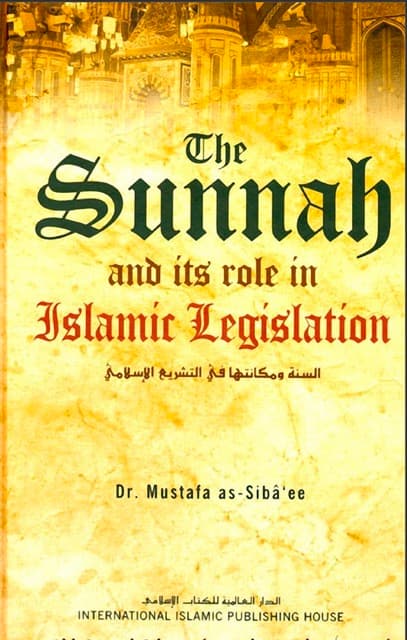 The Sunnah & Its Role in Legislation