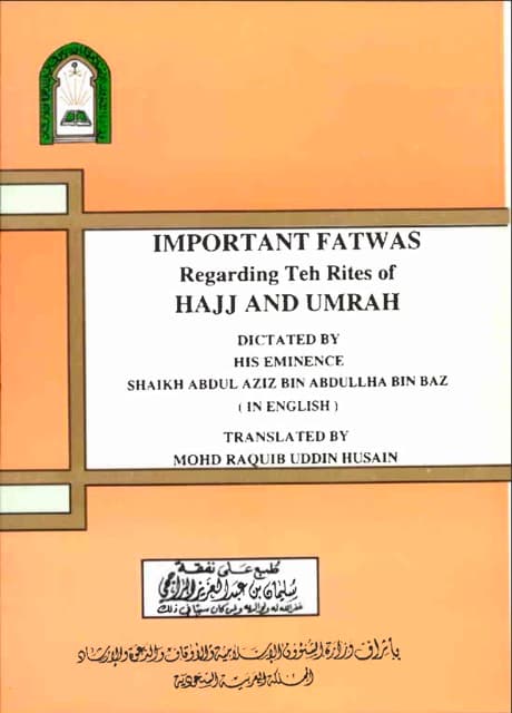 Important Fatwas regarding the rites of Hajj and Umrah