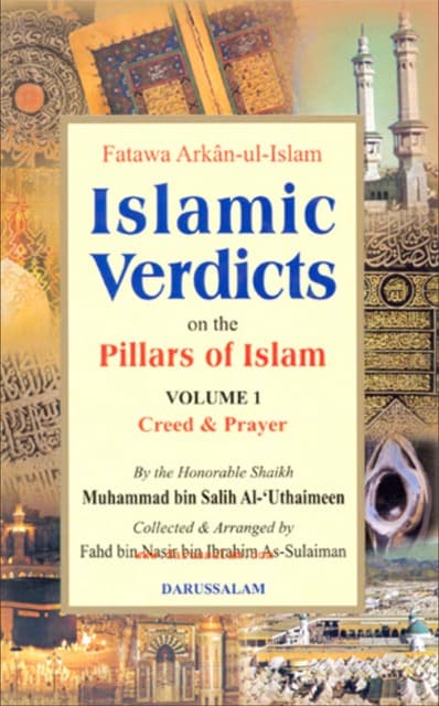 Islamic Verdicts on the Pillars of Islam Vol. 1