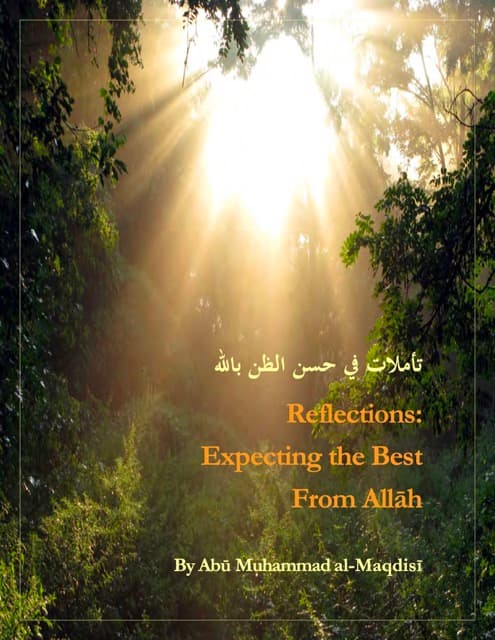 Reflections: Expecting the Best From Allah