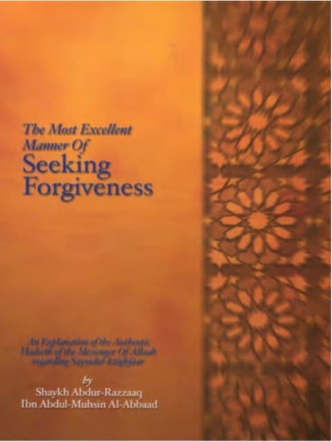 The Most Excellent Manner of Seeking for Forgiviness