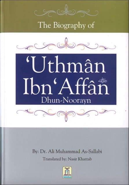 Biography of Uthman