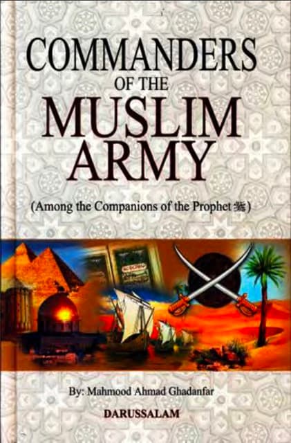 Commanders Of The Muslim Army