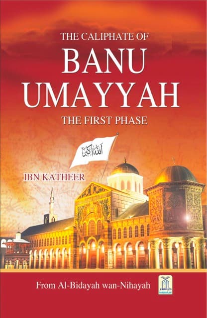 The Caliphate of Banu Ummayyah