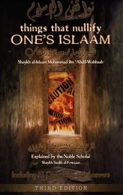 Ten Nullifiers of Ones Islam