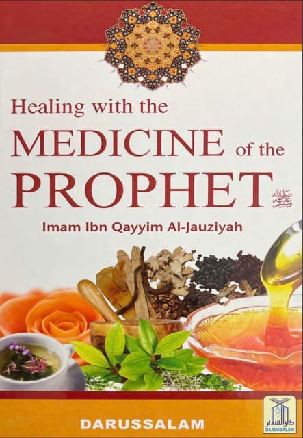 Healing with the Medicine of the Prophet