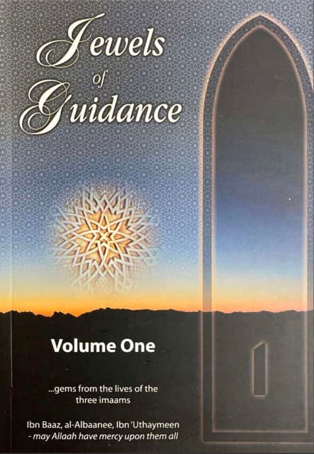 Jewels of Guidance: Gems from the Lives of the Three Imams