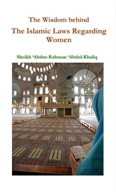 Wisdom Behind Laws Regarding Woman