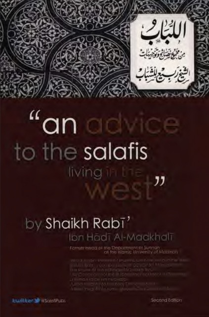 An Advice to the Salafis Living in the West