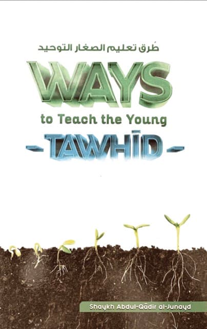 Ways to Teach the Young Tawhid